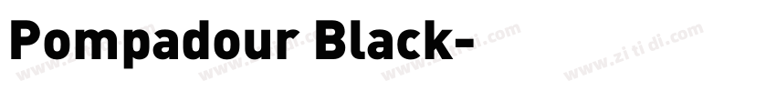 Pompadour Black字体转换